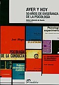 Papel AYER Y HOY 50 AÑOS DE ENSEÑANZA DE LA PSICOLOGIA (PSICOLOGIA EXPERIMENTAL)