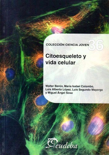 Papel CITOESQUELETO Y VIDA CELULAR (CIENCIA JOVEN 36)