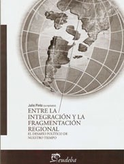 Papel ENTRE LA INTEGRACION Y LA FRAGMENTACION REGIONAL