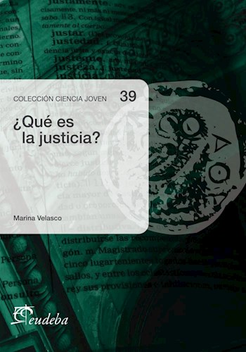 Libro Que Es La Justicia ?  Argumentos Filosoficos Sobre Lo Justo O Lo Injusto