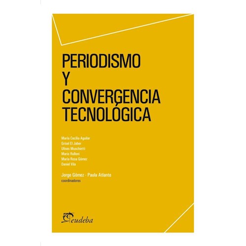 Papel PERIODISMO Y CONVERGENCIA TECNOLOGICA