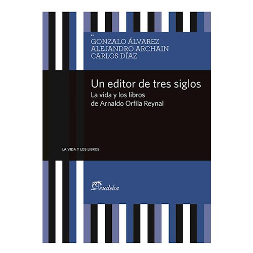 Papel UN EDITOR DE TRES SIGLOS