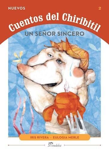 Papel UN SEÑOR SINCERO (COLECCION NUEVOS CUENTOS DEL CHIRIBITIL 2)
