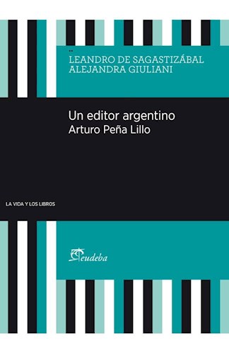 E-book Un editor argentino. Arturo Peña Lillo