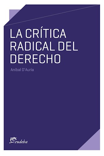 Papel La crítica radical del derecho