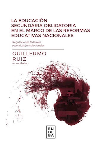 Papel EDUCACION SECUNDARIA OBLIGATORIA EN EL MARCO DE LAS REFORMAS EDUCATIVAS NACIONALES