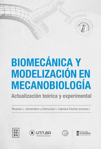 Papel Biomecánica y modelización en mecanobiología
