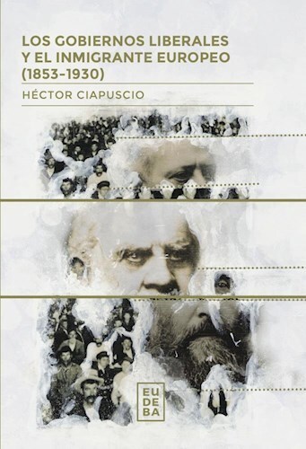 Papel LOS GOBIERNOS LIBERALES Y EL INMIGRANTE EUROPEO (1853-1930)