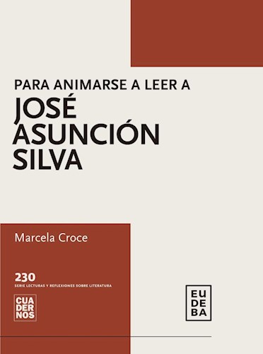 Papel Para animarse a leer a José Asunción Silva