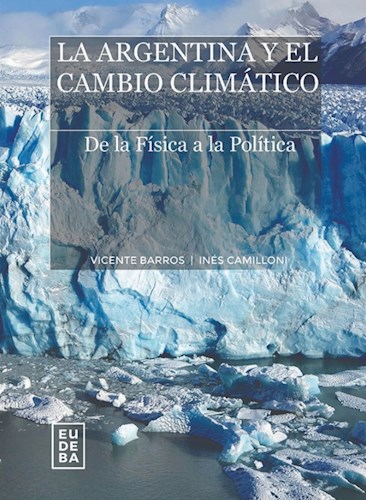 Libro La Argentina Y El Cambio Climatico