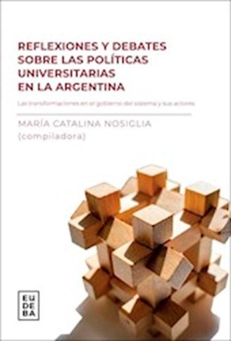 Papel Reflexiones y debates sobre las políticas universitarias en la  Argentina