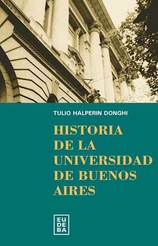 POD Historia de la Universidad de Buenos Aires