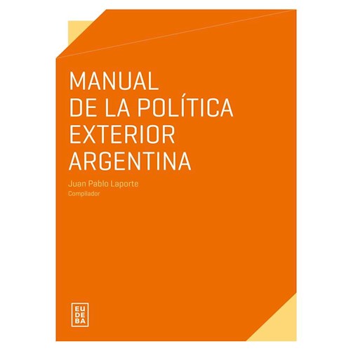 Papel MANUAL DE LA POLITICA EXTERIOR ARGENTINA