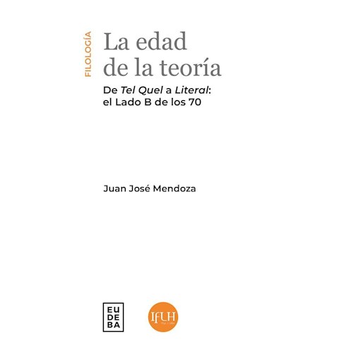 Papel LA EDAD DE LA TEORIA : DE TEL QUEL A LITERAL