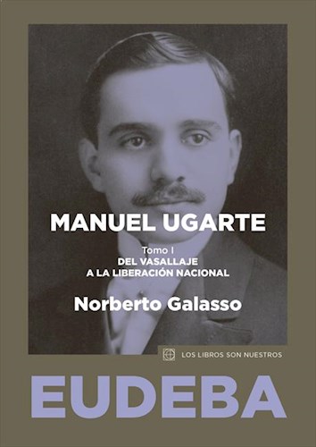 E-book Manuel Ugarte. Tomo I