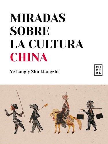 Papel Miradas sobre la cultura china