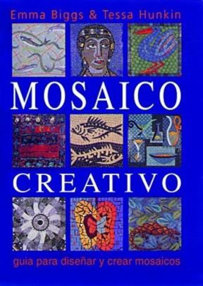 Papel MOSAICO CREATIVO GUIA PARA DISEÑAR Y CREAR MOSAICOS