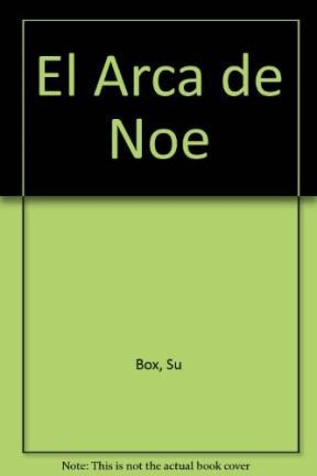 Papel ARCA DE NOE HISTORIA DEL PRIMER ARCOIRIS (CARTONE)