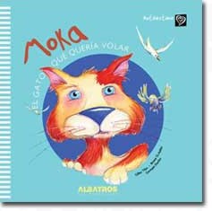 Papel MOKA EL GATO QUE QUERIA VOLAR (COLECCION AUTOESTIMA) (CARTONE)