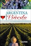Papel ARGENTINA UN GRAN VIÑEDO HISTORIA CATA CEPAS BODEGAS