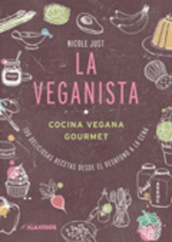 Papel Veganista, La Cocina Vegana Gourmet