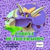 Papel CORONA DE TRICERATOPS (COLECCION MIS HABILIDADES)