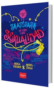 Papel Skatepark -Un  Libro Sobre Sexualidad