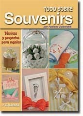 Papel TODO SOBRE SOUVENIRS TECNICAS Y PROYECTOS PARA REGALAR (COLECCION TODO SOBRE)