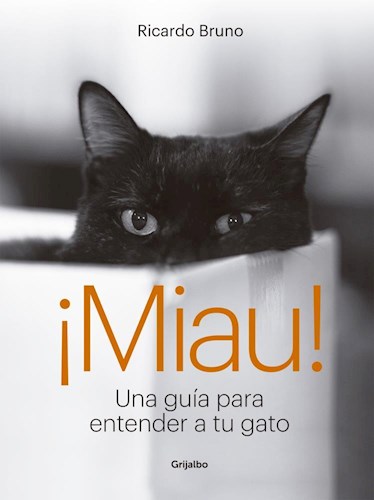 Papel Miau Una Guia Para Entender A Tu Gato