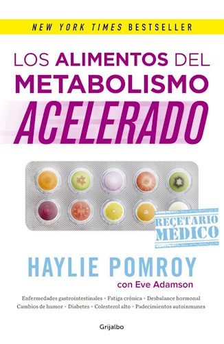 Libro Los Alimentos Del Metabolismo Acelerado