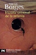 Papel HISTORIA UNIVERSAL DE LA INFAMIA (BORGES) (BIBLIOTECA AUTOR BA0004)