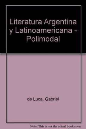 Papel LITERATURA ARGENTINA Y LATINOAMERICANA SANTILLANA POLIMODAL