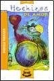 Papel HECHIZOS DE AMOR (UNOS Y OTROS) (COLECCION LEER ES GENIAL NARANJA)