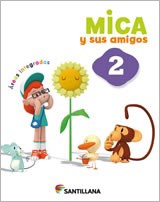 Papel MICA Y SUS AMIGOS 2 SANTILLANA AREAS INTEGRADAS (C/FICHERO) (NOVEDAD 2013)