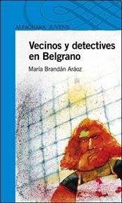 Papel Vecinos Y Detectives En Belgrano