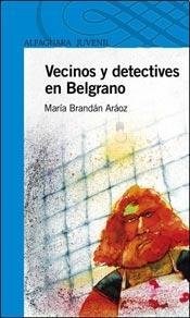 Papel VECINOS Y DETECTIVES EN BELGRANO