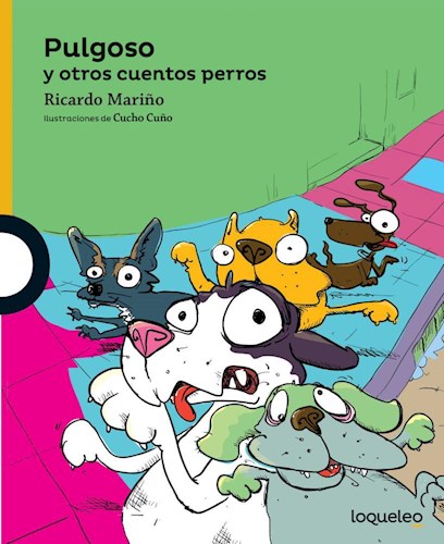 Papel PULGOSO Y OTROS CUENTOS PERROS (SERIE AMARILLA (6 AÑOS )