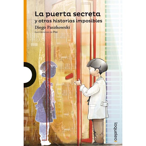 Papel LA PUERTA SECRETA Y OTRAS HISTORIAS IMPOSIBLES