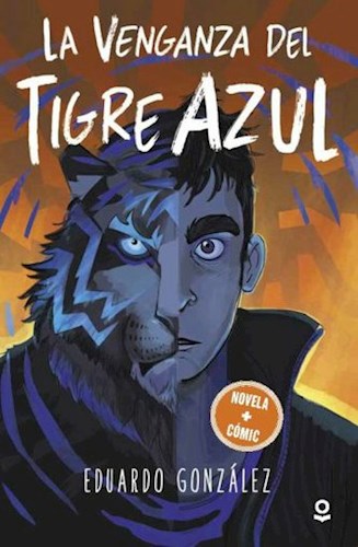 Papel VENGANZA DEL TIGRE AZUL (NOVELA + COMIC)