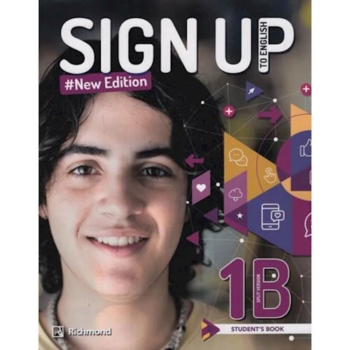 Papel SIGN UP TO ENGLISH 1B STUDENT'S BOOK + WORKBOOK RICHMOND (CEF A1-A2) (NOVEDAD 2021)