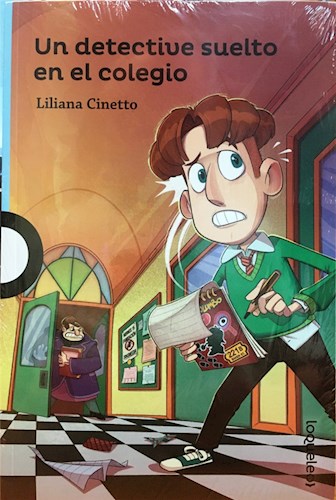 Papel UN DETECTIVE SUELTO EN EL COLEGIO (SERIE AZUL) (+12 AÑOS)
