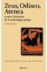Papel ZEUS ODISEO ATENEA Y OTRAS HISTORIAS DE LA MITOLOGIA (EDICION CON GUIA DE LECTURA)