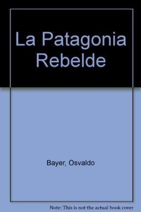 Papel Patagonia Rebelde, La