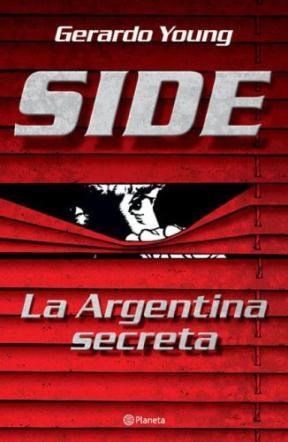 Papel Side, La Argentina Secreta