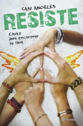 Papel CASI ANGELES RESISTE CLAVES PARA ENCONTRAR TU LLAVE