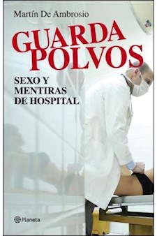 Papel GUARDAPOLVOS SEXO Y MENTIRAS DE HOSPITAL