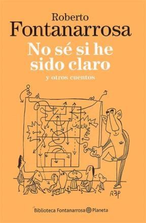 Papel NO SE SI HE SIDO CLARO Y OTROS CUENTOS (BIBLIOTECA FONTANARROSA)
