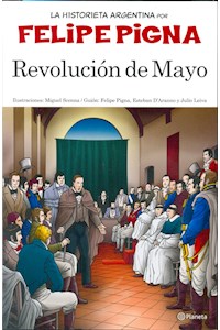 Papel Historieta Argentina- Revolución De Mayo