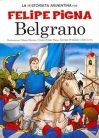 Papel BELGRANO (COLECCION LA HISTORIETA ARGENTINA) (EDICION CHICA)