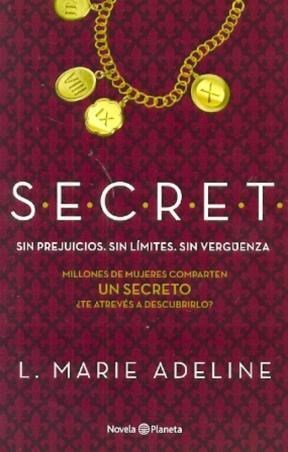 Papel SECRET SIN PREJUICIOS SIN LIMITES SIN VERGUENZA MILLONES DE MUJERES COMPARTEN UN SECRETO...